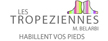 Les tropeziennes